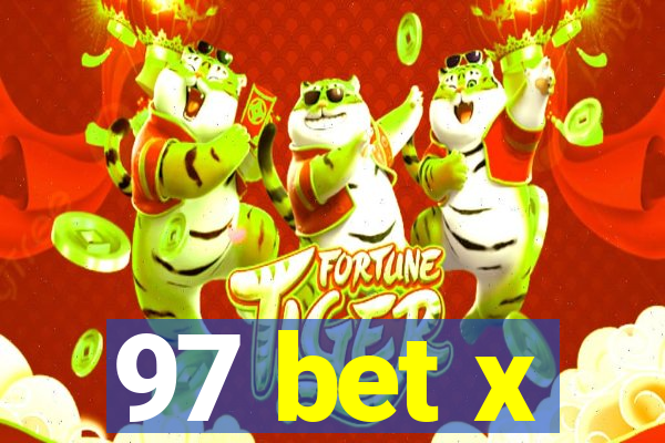 97 bet x